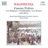 WALDTEUFEL: Famous Waltzes