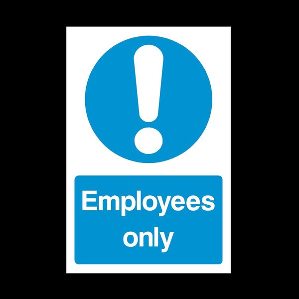 Employees Only Plastic Sign with double sided fixing tape - Staff Only/Authorised/Keep Out/Beyond this point (MISC70)