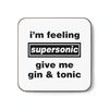 Coasters I'm Feeling Supersonic give me Gin and Tonic, Britpop (2)