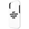 iPhone 16 Pro Best Advertising Manager Ever Case