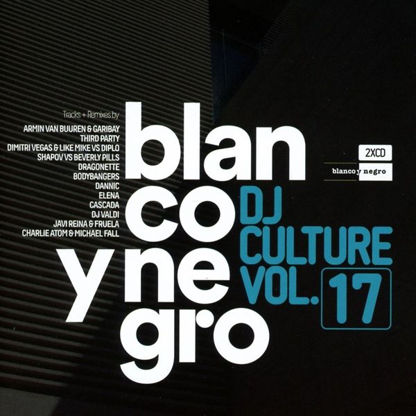 Blanco Y Negro DJ Culture Vol.17