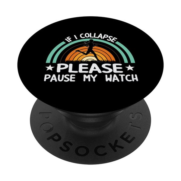If I Collapse Pause Watch Marathon-Läufer Running PopSockets mit austauschbarem PopGrip