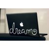 Dream Hand Lettered Text Typography- White Vinyl Decal for 13" Laptop