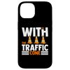 iPhone 14 Traffic Cone Road Sign Safety Pylons Case