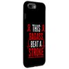 This Badass Beat A Stroke Stroke Warrior Survivor Case for iPhone 7 Plus/8 Plus