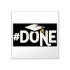 CafePress Funny Graduation Square Bumper Sticker Car Decal