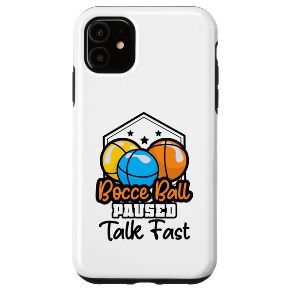 iPhone 11 Bocce Ball paused talk fast - Bocce Ball Case