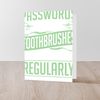 CafePress Hacker Passwords Like Toothbrushes Cybersecurity Folded Greeting Card Glossy