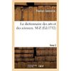 Le dictionnaire des arts et des sciences, M-Z Tome 2                           