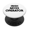 Irish Moss Operator PopSockets Swappable PopGrip