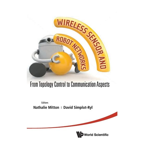 按需印刷WIRELESS SENSOR AND ROBOT NETWORKS