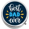 Best Dad Ever  Medicine Vitamin Compact Pill Box