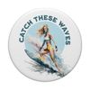 Surfing Diva Catch These Waves Unleash Your Inner Mermaid PopSockets Swappable PopGrip