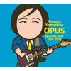 OPUS 〜ALL TIME BEST 1975-2012〜(通常盤)