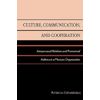 Culture, Communication, And Cooperation: Interpersonal Relations And Pronom...