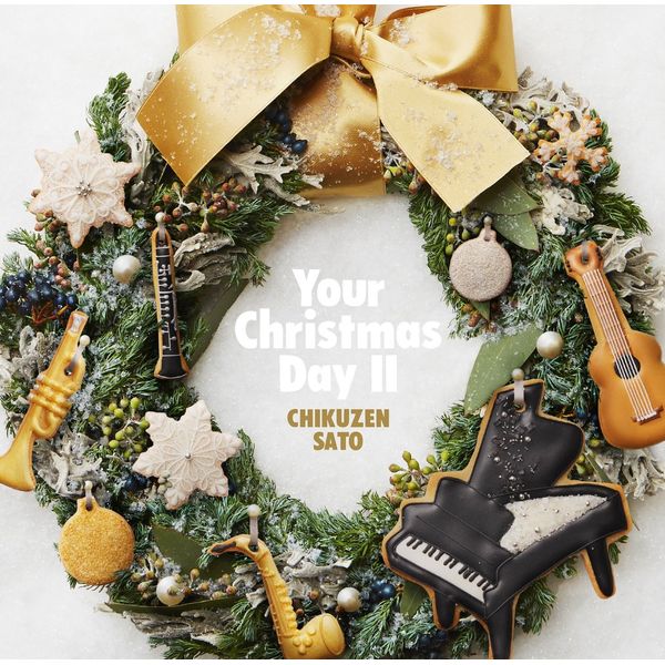 Your Christmas Day II(初回限定盤)(DVD付)