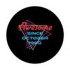 Awesome Since October 1990 PopSockets Adhesive PopGrip