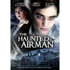 The Haunted Airman