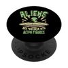 Aliens Are Obsessed With Action Figures PopSockets Adhesive PopGrip