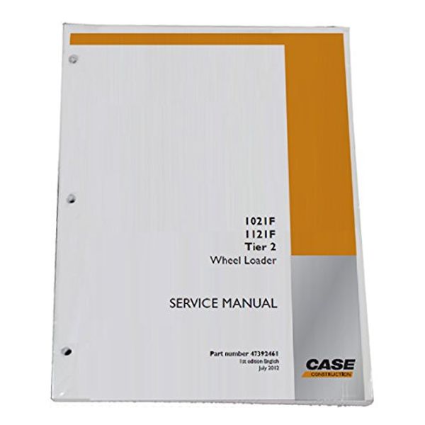 Case 1021F, 1121F Tier 2 Workshop Repair Manual