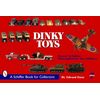 Dinky Toys (Schiffer Book for Collectors)