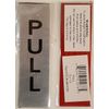 Push Pull Door Sign (Brushed Silver 5 X 1.5)