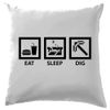 Eat Sleep Dig - Cushion/Pillow (with Insert) - 41 x 41cm (16)" - White - One Size