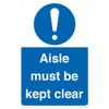 Aisle Must Be Kept Clear Sign - 200x300mm - A4P