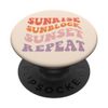 Sunrise Sunblock Sunset Repeat - Retro Ombre PopSockets Swappable PopGrip