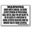 North Carolina Equine Sign Activity Liability Warning Statute Horse Barn Stable Rigid Plastic Sign, 10" x 14"