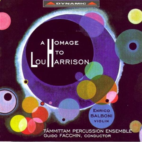 A Homage To Lou Harrison