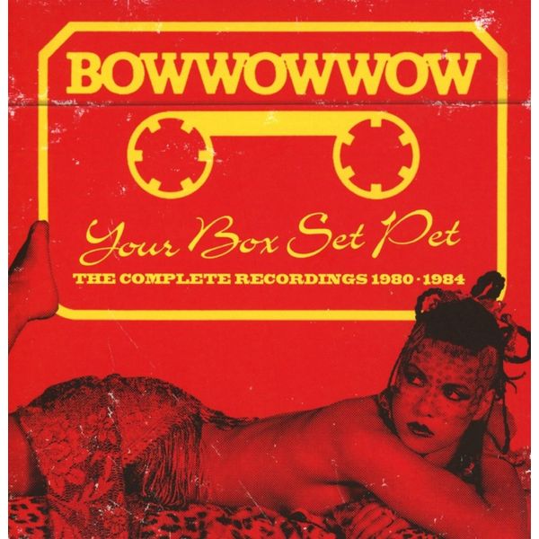 Your Box Set Pet: The Complete Recordings (1980-1984)