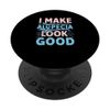 I Make Alopecia Look Good Awareness PopSockets Swappable PopGrip