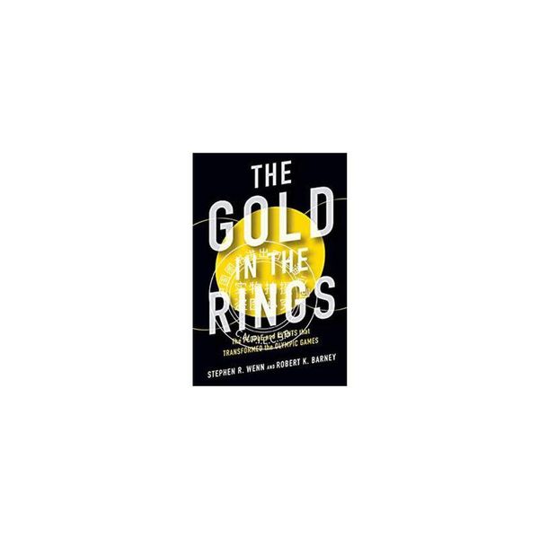 现货 The Gold in the Rings: The People and Events That Transformed the Olympic Games 英文原版 奥运五环**