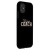 Cheerleading Coach with iPhone 11 Leopard Design - Funny Cheercoach Phone Case