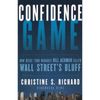Confidence Game: How A Hedge Fund Manager Called Wall Street？S Bluff  9781118010419