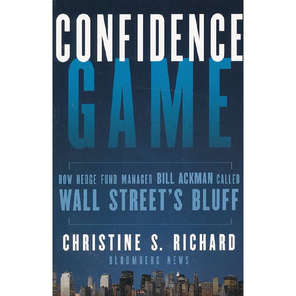 Confidence Game: How A Hedge Fund Manager Called Wall Street？S Bluff  9781118010419