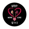 Uti More Like U Plus I Kidney Funny PopSockets with Interchangeable PopGrip