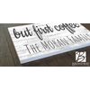 But First Coffee Sign Personalized Coffee Bar Sign Solid Wood