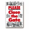 Please close the gate sign