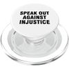 Speak Out Against Injustice PopSockets PopGrip for MagSafe