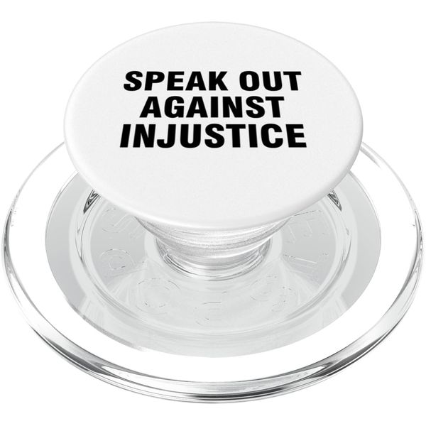 Speak Out Against Injustice PopSockets PopGrip for MagSafe