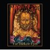 For Darkest Eyes