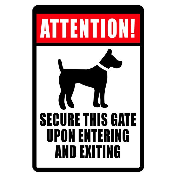 SECURE GATE PETS DOGS SIGN DURABLE ALUMINUM NEVER RUST HI QUALITY SIGN #720