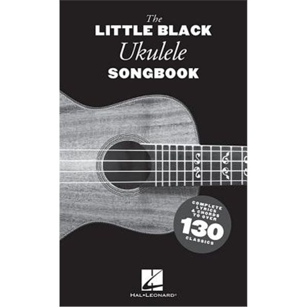 预订 The Little Black Ukulele Songbook:Complete Lyrics & Chords to Over 130 Classics