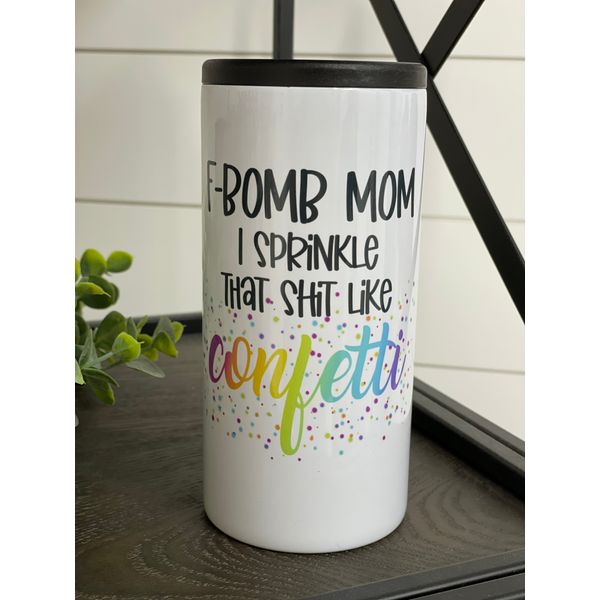 F-Bomb Mom Skinny Can Cooler