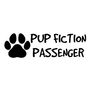 Pup Fiction Passenger CAR VAN DECAL STICKER