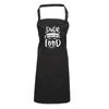 Edward Sinclair | Dude with the food | Black Apron | White Print