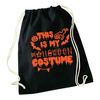 Flox Creative Black Drawstring Bag This is my halloween costume