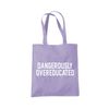 Dangerously Overeducated Tote Bag - lavender purple One Size